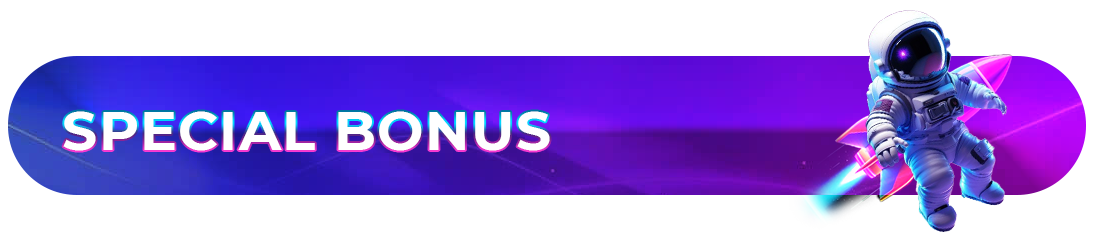 SPECIAL BONUS